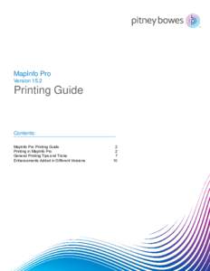 MapInfo Pro Version 15.2 Printing Guide  Contents: