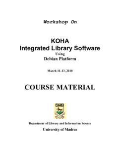 Workshop On  KOHA Integrated Library Software Using