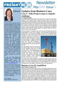 Newsletter May2009 Issue 5 Editorial Updates from Business Cases Case F - Elbe:Project cargo is a logistic