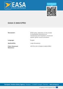 EASA D 2005/CPRO  Description: EASA policy statement on the process for developing instructions for