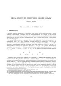 FROM GROUPS TO GROUPOIDS: A BRIEF SURVEY ∗ RONALD BROWN Bull. London Math. Soc[removed][removed]