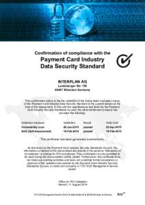 Confirmation of compliance with the  Payment Card Industry Data Security Standard INTERPLAN AG Landsberger Str. 155