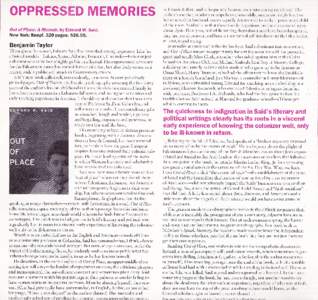 OPPRESSED MEMORIES Out of Place: A Memoir, by Edward W. Said. New York: Knopf. 320 pages. $Benjamin Taylor Throughout his carccr, Edwarcl