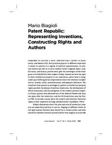 Mario Biagioli Patent Republic: Representing Inventions, Constructing Rights and Authors compared to casting a vote, applying for a patent is slow,