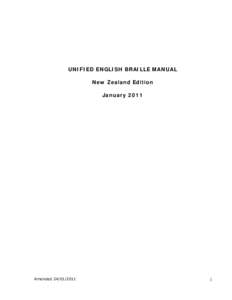 UNIFIED ENGLISH BRAILLE MANUAL New Zealand Edition January 2011 Amended[removed]
