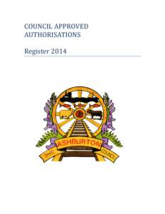 COUNCIL APPROVED AUTHORISATIONS Register 2014 Contents CAA01-1