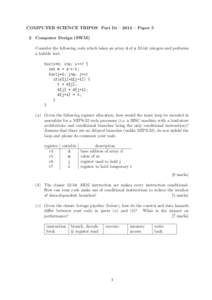 COMPUTER SCIENCE TRIPOS Part IB – 2012 – Paper 5 2 Computer Design (SWM) Consider the following code which takes an array d of n 32-bit integers and performs a bubble sort.