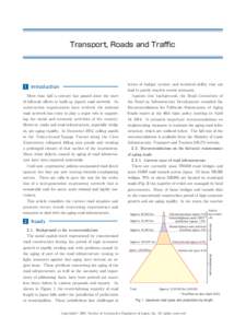Transport, Roads and Traffic  1 Introduction　　 　　　　　　　　　　　　　 More than half a century has passed since the start  terms of budget, system, and technical ability that can