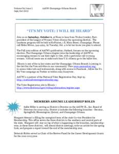 Volume 56, Issue 1 Sept/Oct 2012 AAUW Champaign-Urbana Branch  “IT’S MY VOTE: I WILL BE HEARD”