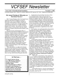 VCFSEF Newsletter Voice of the VCFS Educational Foundation November 1, 1999  University Hospital, 750 E. Adams St , Jacobsen Hall Room 707, Syracuse, NY[removed]Telephone:([removed]