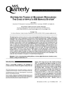 SPECIAL ISSUE: SERVICE INNOVATION IN THE DIGITAL AGE  DISTRIBUTED TUNING OF BOUNDARY RESOURCES: THE CASE OF APPLE’S IOS SERVICE SYSTEM1 Ben Eaton Department of IT Management, Copenhagen Business School, Copenhagen, DEN