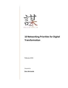 10 Networking Priorities for Digital Transformation FebruaryPrepared by: