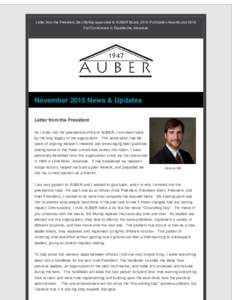 Letter from the President, Ben McKay appointed to AUBER Board, 2015 Publication Awards and 2016 Fall Conference in Fayatteville, Arkansas November 2015 News & Updates Letter from the President As I enter into the preside