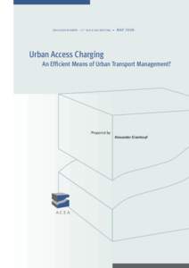 DISCUSSION PAPER - 13 TH ACE A SAG MEETING p  MAY 2008 Urban Access Charging An Efﬁcient Means of Urban Transport Management?
