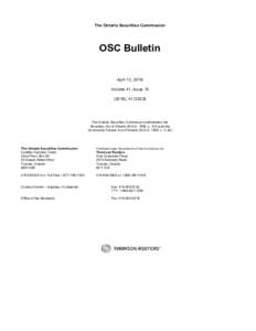 The Ontario Securities Commission  OSC Bulletin April 12, 2018 Volume 41, Issue), 41 OSCB