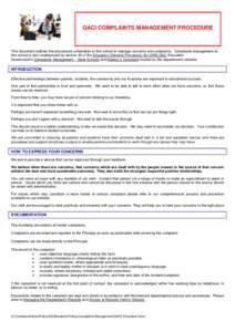 QACI COMPLAINTS MANAGEMENT PROCEDURE  This document outlines the procedures undertaken at this school to manage concerns and complaints. Complaints management at this school is also underpinned by section 46 of the Educa