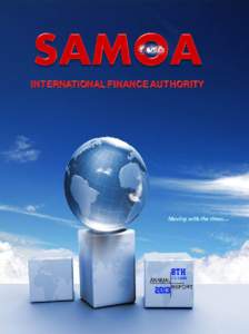 GOVERNMENT OF SAMOA  OFFICE OF THE MINISTER OF FINANCE Ministry of Finance, Central Bank of Samoa, Development Bank of Samoa, Samoa National Provident Fund, Samoa Life Assurance, Samoa Housing Corporation, Tenders Board