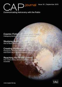 journal  Issue 18 | September 2015 Communicating Astronomy with the Public