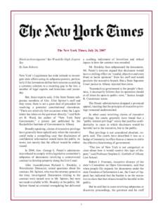 The New York Times, July 26, 2007 Block an Investigation? Bar Would Be High, Experts a scathing indictment of favoritism and ethical lapses in how the contract was awarded. Say Mr. Brodsky then subpoenaed the documents. 