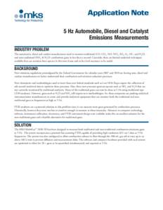5 Hz Automobile, Diesel, and Catalyst Emissions Measurements