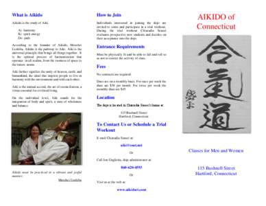 What is Aikido  How to Join Aikido is the study of Aiki.