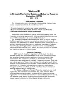 Visions III A Strategic Plan for the Coastal and Estuarine Research Federation (CERF[removed] – [removed]CERF Mission Statement