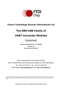 Future Technology Devices International Ltd  The DB9-USB Family of UART Converter Modules Datasheet Document Reference No.: FT_000204