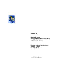 Remarks by:  Gordon M. Nixon President & Chief Executive Officer Royal Bank of Canada