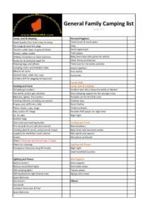 General Family Camping list page 1/2 Camp, tent & sleeping : Good Quality Tent that’s easy to setup Tent pegs & sand tent pegs