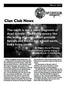 MarchClan Club News The earth is not a mere fragment of dead history… but living poetry like the leaves of a tree, which precede