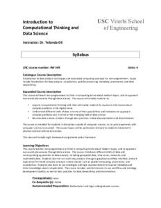 USC Viterbi School of Engineering Introduction	
  to	
  	
   Computational	
  Thinking	
  and	
  	
   Data	
  Science	
  	
  