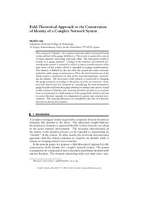 Field Theoretical Approach to the Conservation of Identity of a Complex Network System Masahiro Agu Fukushima National College of Technology, 30 Nagao, Kamiarakawa, Taira, Iwaki, Fukushima, , Japan