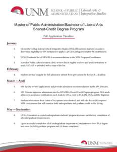 Master of Public Administration/Bachelor of Liberal Arts Shared-Credit Degree Program Fall Application Timeline January 	 1.