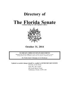 Directory of  The Florida Senate (Includes listings for other legislative offices)  August 10, 2018