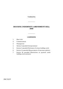 TASMANIA __________ HOUSING INDEMNITY AMENDMENT BILL 2003 __________