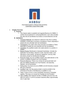 Associated Students of Boise State University CHAPTER 6: ELECTION CODE	
     I.