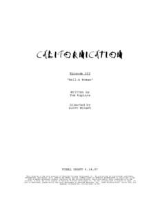 Californication Episode 102 “Hell-A Woman” Written by Tom Kapinos