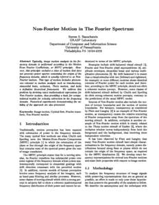 Non-Fourier Motion in The Fourier Spectrum Steven S. Beauchemin GRASP Laboratory Department of Computer and Information Science University of Pennsylvania Philadelphia PA