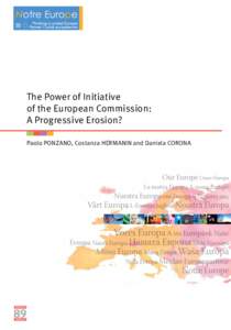 The Power of Initiative of the European Commission: A Progressive Erosion? Paolo PONZANO, Costanza HERMANIN and Daniela CORONA  Studies &