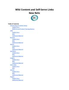    Wiki Content and Self-Serve Links New Relic    Table of Contents
