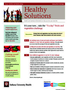 Focus: Nutrition and Healthy Eating  Spring 2015 Challenge Healthy Solutions