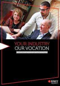 Your industry our vocation Active partnerships with industry Message from the Vice-Chancellor