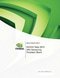 Board Specification  NVIDIA Tesla C870