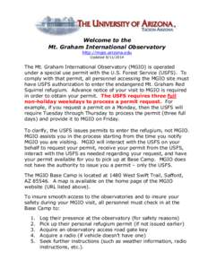 Welcome to the Mt. Graham International Observatory http://mgio.arizona.edu Updated[removed]The Mt. Graham International Observatory (MGIO) is operated
