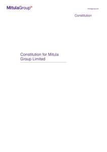Constitution  Constitution for Mitula Group Limited  Contents