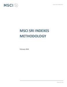 INDEX METHODOLOGY  MSCI SRI INDEXES METHODOLOGY  February 2018
