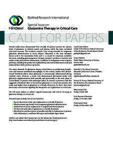 BioMed Research International Special Issue on Glutamine Therapy in Critical Care CALL FOR PAPERS Several studies have documented that critically ill patients present low plasma