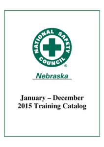 January – December 2015 Training Catalog Table of Contents: Mission Statement………………………… 3 Trainer/Consultants……………………… 3