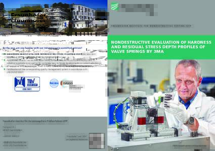 FRAUNHOFER INSTITUTE FOR NONDESTRUCTIVE TESTING IZFP  By the way, are you familiar with our industrial-scale accredited services?  Accredited laboratory in line with DIN EN ISO / IEC 17025, to qualify and validate ne