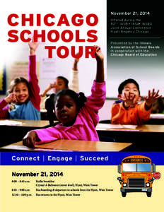 CHICAGO SCHOOLS TOUR November 21, 2014 Offered during the